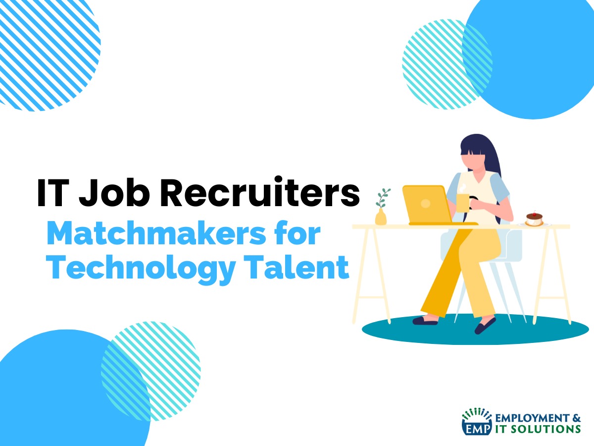 Read more about the article IT Job Recruiters: Matchmakers for Technology Talent