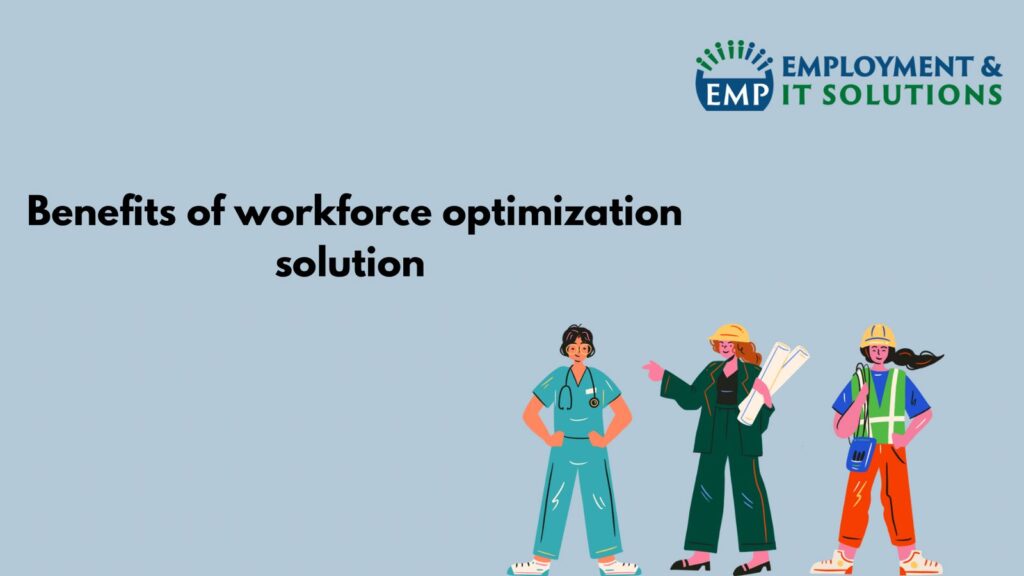 Workforce Optimization Solutions